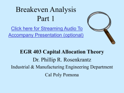 EGR 403 Presentation #3: Break Even Analysis