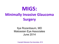 MIGS: Minimally Invasive Glaucoma Surgery