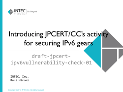 Introducing JPCERT/CC*s activity for securing IPv6 gears