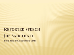 Reported speech (he said that)