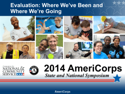 PowerPoint - 5008kb - 2014 AmeriCorps State and National