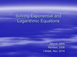Unit V: Logarithms Solving Exponential and Logarithmic Equations