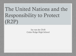 The U.N. and the Responsibility to Protect.
