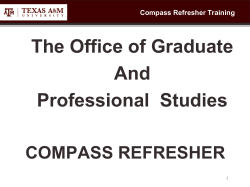 1 Compass Refresher Training The Office of Graduate And