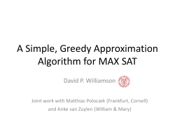A Simple, Greedy Approximation Algorithm for MAX SAT