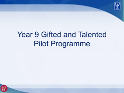 Y9 Gifted and Talented Pilot Programme.ppt