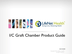 I/C Graft Chamber Product Guide