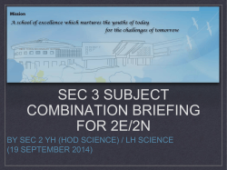 Sec 3 subject combination briefing for 2E/2N