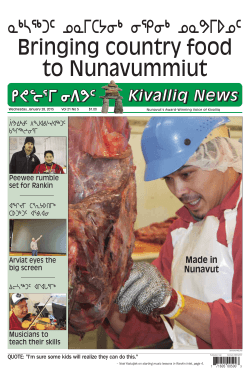 Delivery of Kivalliq News was not possible this week. You can USE