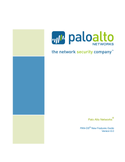 Palo Alto Networks PAN-OS 6.0 New Features Guide