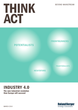 THINK ACT Industry 4.0 The new industrial
