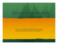 Dr. Caesar R Okello - The Care of the Multiply Injured Patient