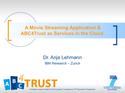 A Movie Streaming Application & ABC4Trust as Services in the Cloud