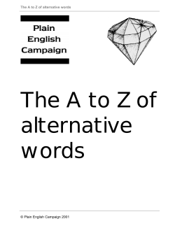 © Plain English Campaign 2001 The A to Z of alternative words