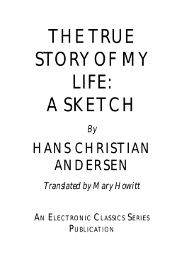 The True Story of My Life: A Sketch