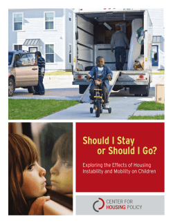 Should I Stay or Should I Go? Exploring the Effects of Housing