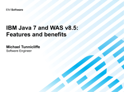 IBM Java 7 and WAS v8.5: Features and benefits