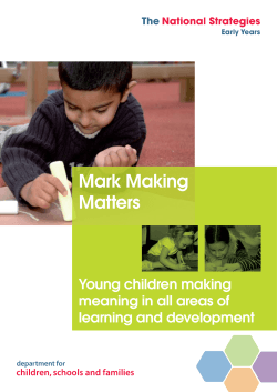 Mark Making Matters: Young children making meaning in all areas