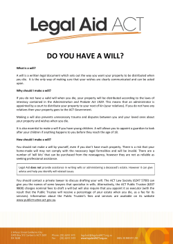 DO YOU HAVE A WILL?