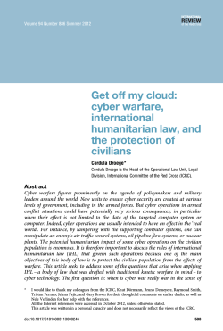 Get off my cloud: cyber warfare, international humanitarian law, and