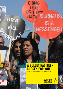 "A bullet has been chosen for you" Attacks on journalists in Pakistan