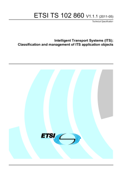 TS 102 860 - V1.1.1 - Intelligent Transport Systems (ITS