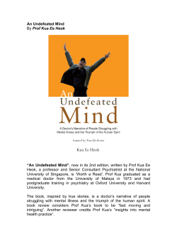 An Undefeated Mind By Prof Kua Ee Heok “An Undefeated Mind