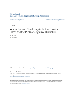 Whose Eyes Are You Going to Believe? Scott v. Harris and the Perils