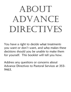 You have a right to decide what treatments you want or