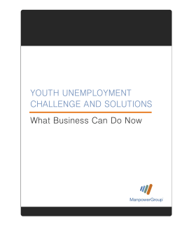 YOUTH UNEMPLOYMENT CHALLENGE AND SOLUTIONS What Business Can Do
