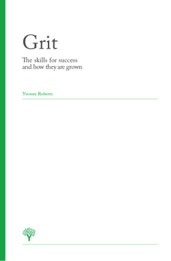 Grit: The Skills for Success and How They Are Grown