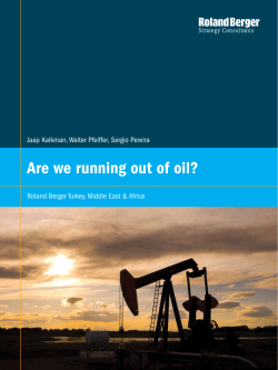 Are we running out of oil? - Roland Berger Strategy Consultants