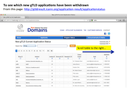 To see which new gTLD applica"ons have been withdrawn