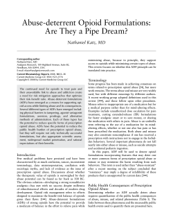 Abuse-deterrent Opioid Formulations: Are They a Pipe Dream?