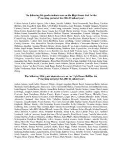 The following 9th grade students were on the High Honor Roll for