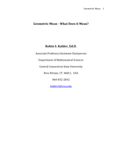 Geometric Mean - What Does it Mean? Robin S. Kalder, Ed.D.