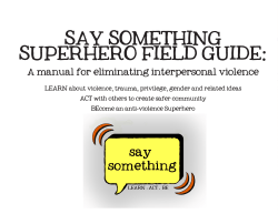 SAY SOMETHING SUPERHERO FIELD GUIDE: