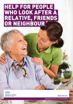 HELP FOR PEOPLE WHO LOOK AFTER A RELATIVE, FRIENDS