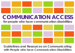 Communication Access for people who have communication