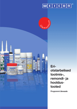 Eri - ots tarbelised tootmis-, remondi