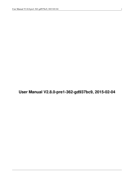 User Manual V2.8.0-pre1-362-gd937bc9, 2015-02