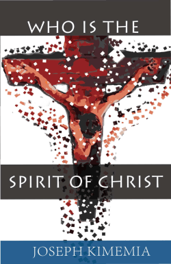 WHO IS THE SPIRIT OF CHRIST