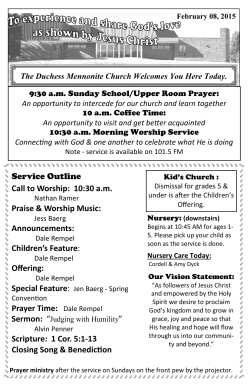 Service Outline Call to Worship: 10:30 a.m. Praise & Worship Music