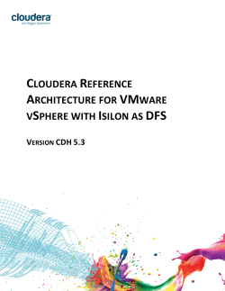 Cloudera Reference Architecture for VMware vSphere with Isilon as