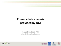 Johan Dahlberg: Primary data analysis provided by NGI