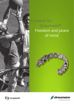 Createch for Straumann® Freedom and peace of mind