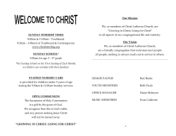 SUNDAY WORSHIP TIMES 8:00am & 11:00am