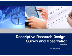 Descriptive Research Design : Survey and