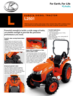 KUBOTA DIESEL TRACTOR Powerful enough to tackle a wide