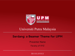 Serdang: a Beamer Theme for UPM